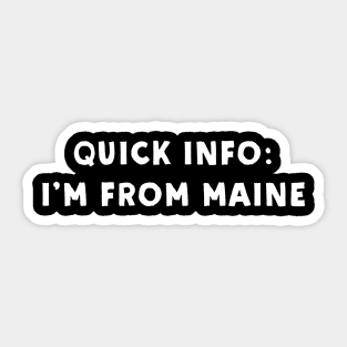 Maine Cool & Funny Sticker